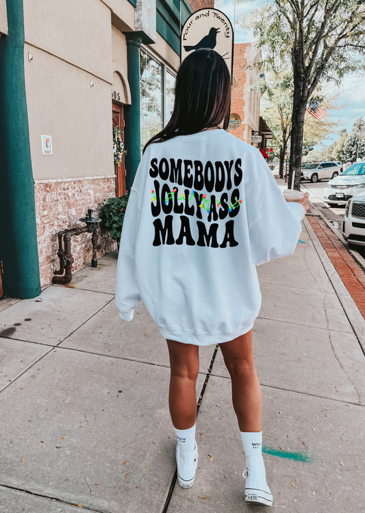 Somebody’s Jolly Mama